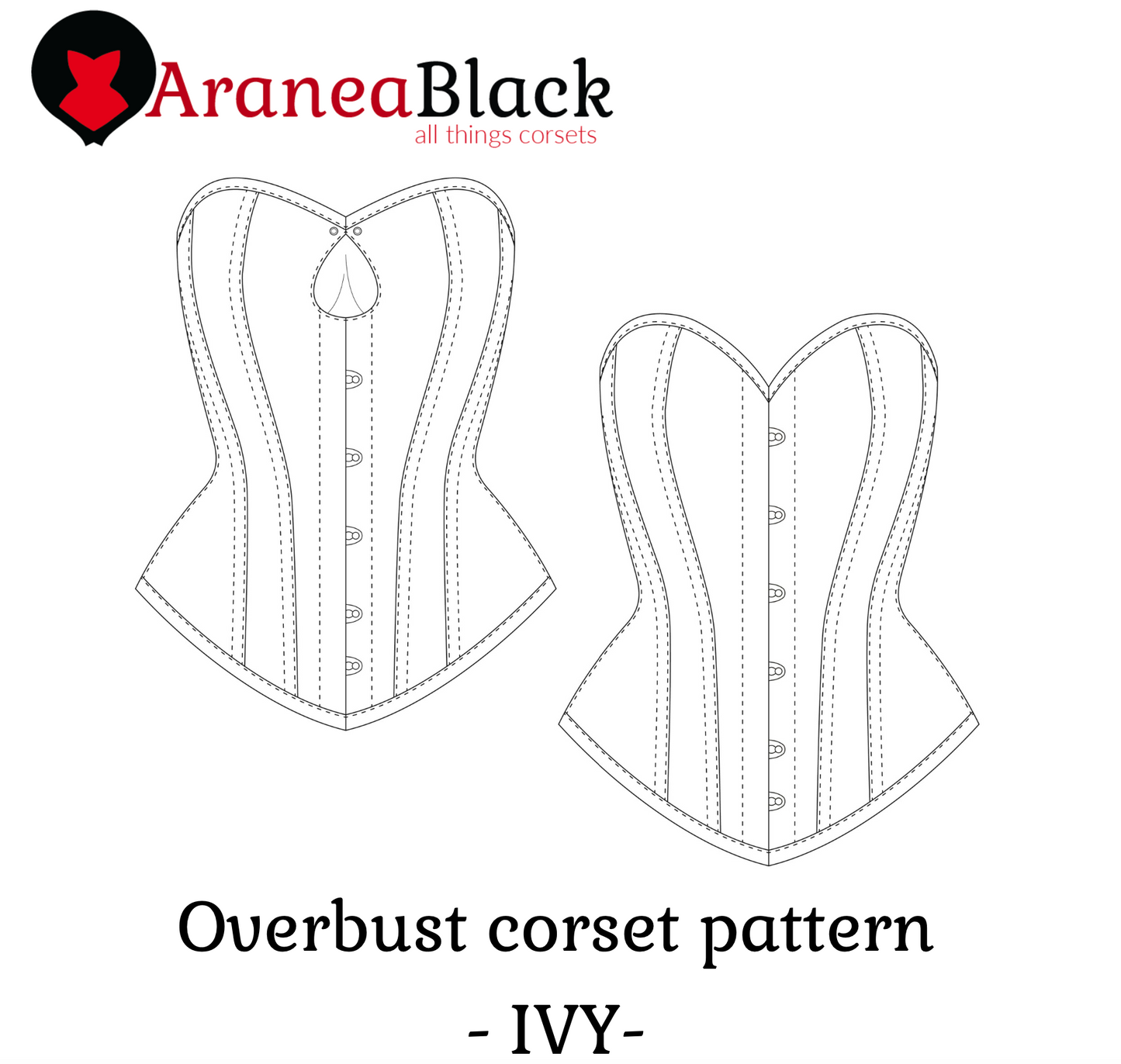 ARANEA BLACK - Ivy Corset Overbust Sewing Pattern
